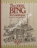 Book cover of Special Catalogue of Instructive Mechanical, Optical and Electrical Toys, 1906 Edition [The 1906 Bing Toy Catalogue, including 1907 supplement] by Bing Brothers A.G.